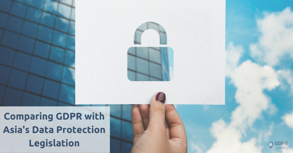 data protection regulations, GDPR and Asia's data protection laws
