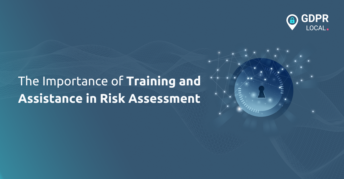 The Importance of Training and Assistance in Risk Assessment