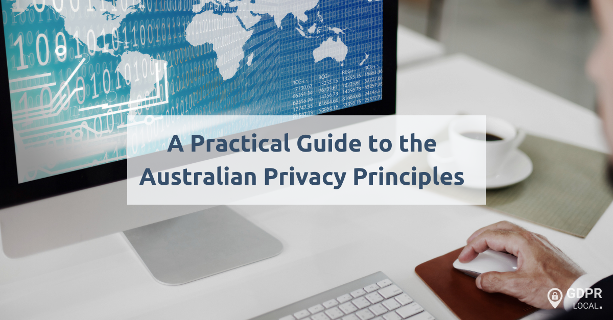 Understand the Australian Privacy Principles (APPs) and how they impact data collection, security, and compliance.