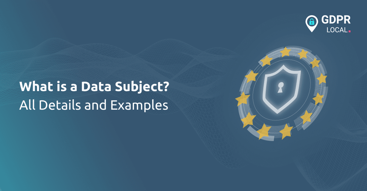 What is a Data Subject