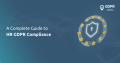Complete Guide to HR GDPR Compliance - GDPR Local