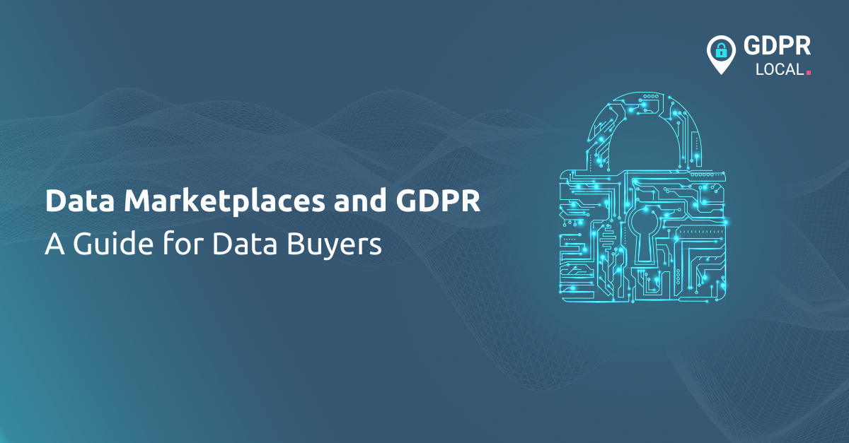Data Marketplaces and GDPR A Guide for Data Buyers