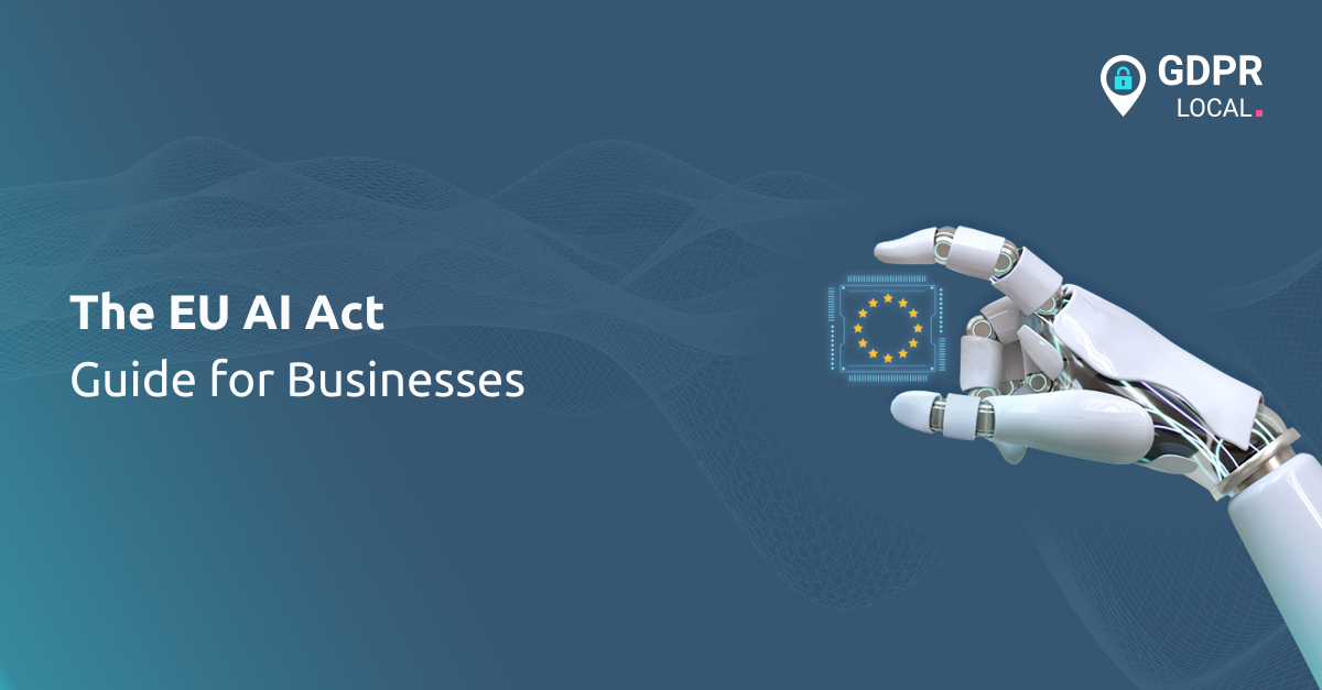 The EU AI Act Guide for Businesses