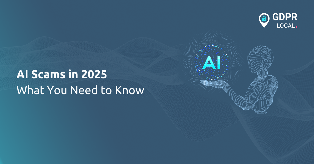 AI Scams in 2025 What You Need to Know
