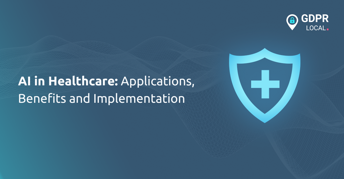 AI in Healthcare Applications, Benefits and Implementation