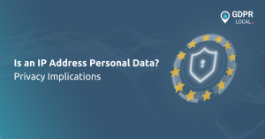 Is an IP Address Personal Data? Privacy Implications - GDPR Local