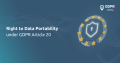 Right to Data Portability under GDPR Article 20 - GDPR Local