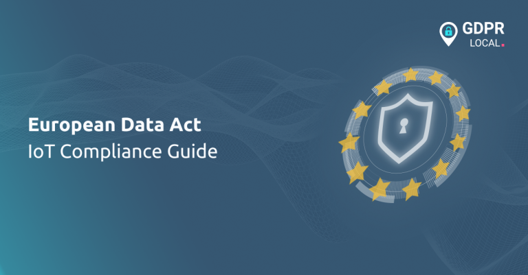 European Data Act: IoT Compliance Guide - GDPR Local