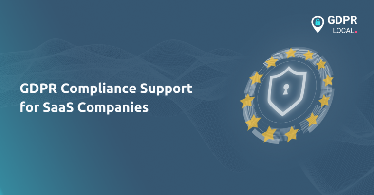 GDPR Compliance Support for SaaS Companies: Services & Benefits - GDPR ...