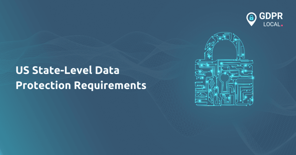 Security Level Protection Reference: Data Security By State American State Level Data Protection